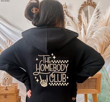 Load image into Gallery viewer, The Homebody Club Hoodie or crewneck
