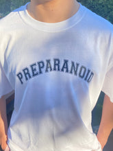 Load image into Gallery viewer, Preparanoid,  shirt
