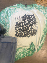 Load image into Gallery viewer, Do Milfs not… bleached shirt
