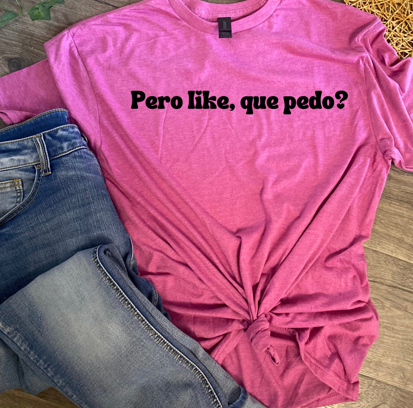 Pero like, shirt